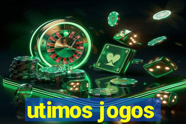 utimos jogos