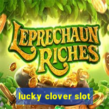 lucky clover slot