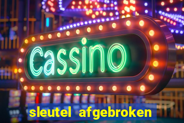 sleutel afgebroken in slot kast