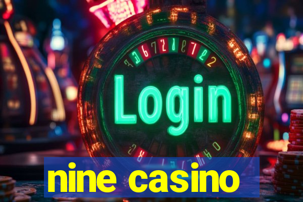 nine casino