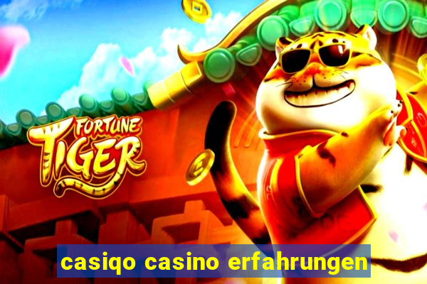 casiqo casino erfahrungen