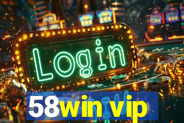 58win vip