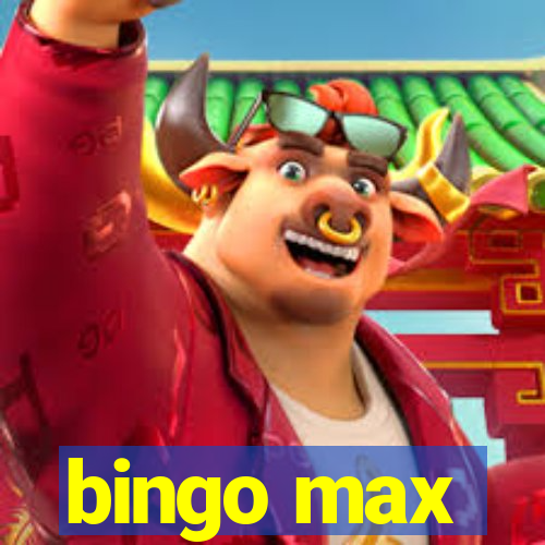 bingo max