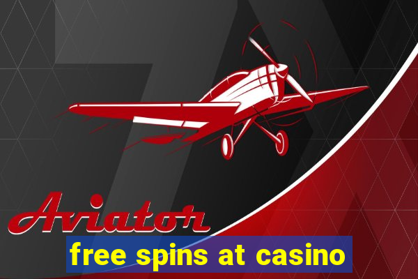 free spins at casino