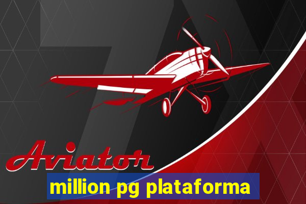 million pg plataforma