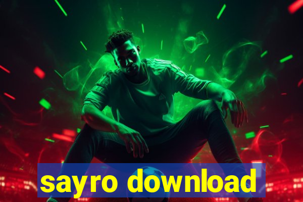 sayro download