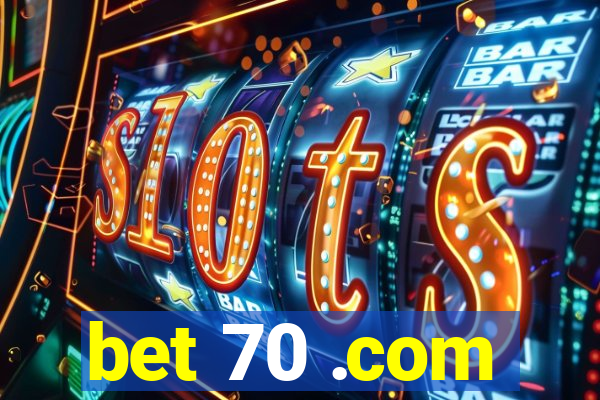 bet 70 .com