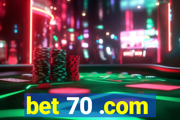 bet 70 .com