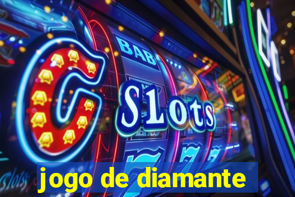 jogo de diamante