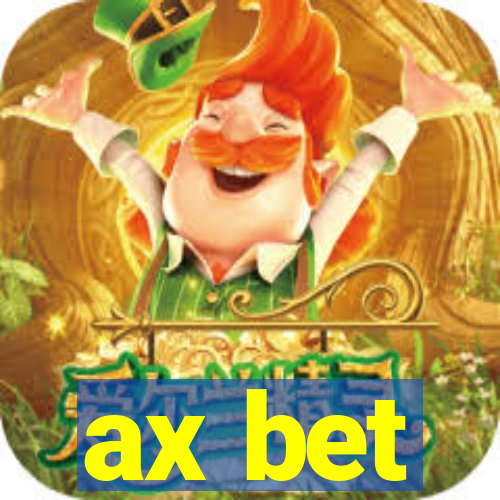 ax bet