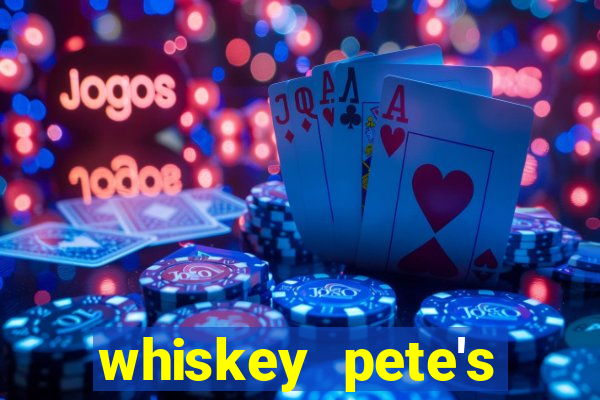 whiskey pete's hotel casino