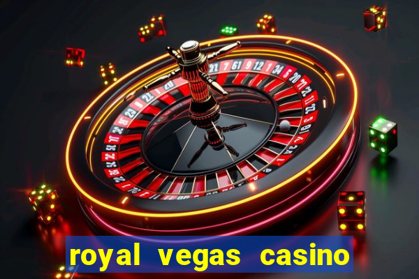 royal vegas casino mobile login