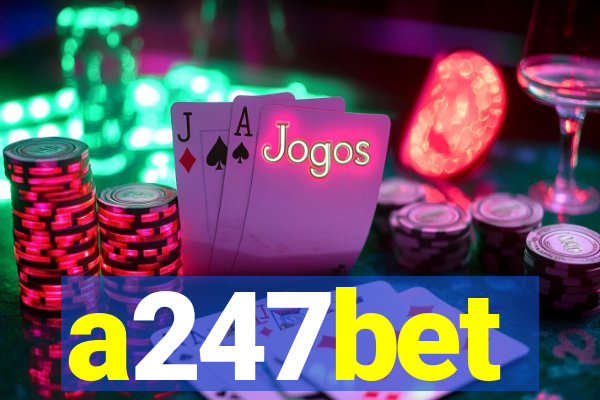 a247bet