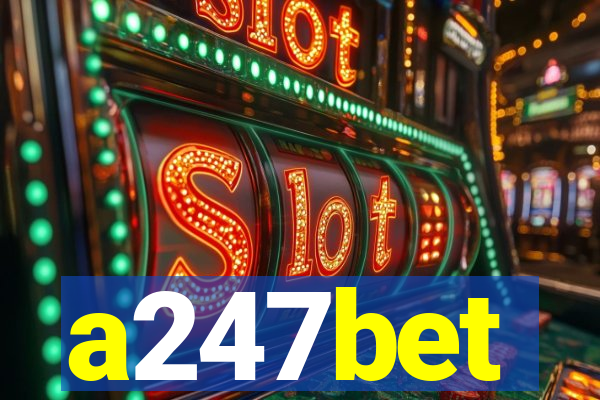 a247bet