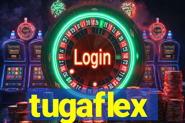 tugaflex