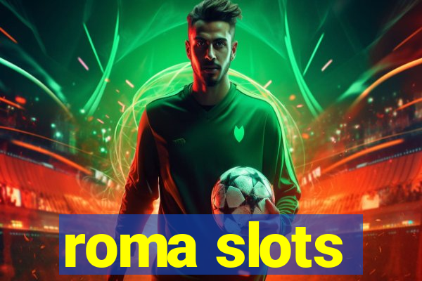 roma slots