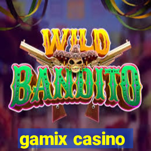 gamix casino