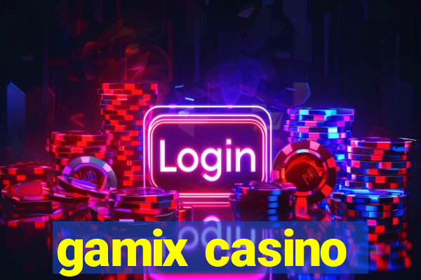 gamix casino