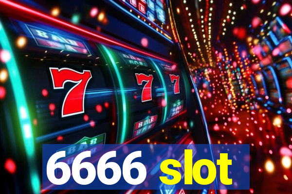 6666 slot