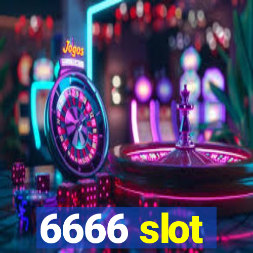 6666 slot