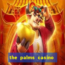 the palms casino in las vegas