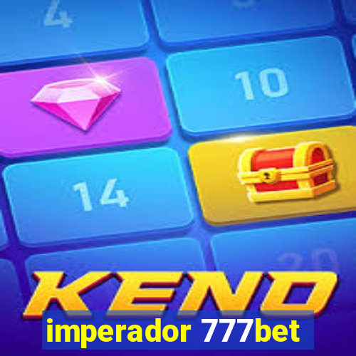 imperador 777bet