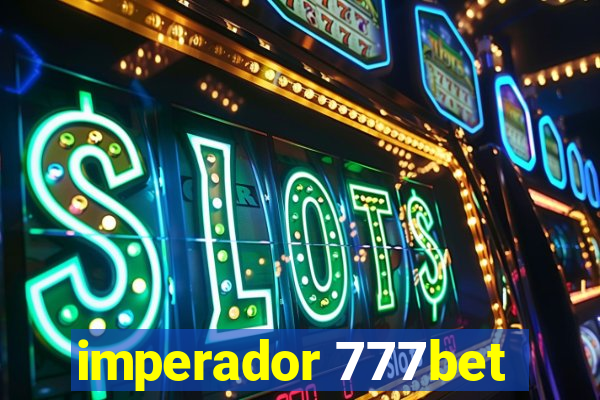 imperador 777bet