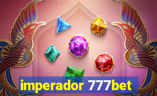 imperador 777bet