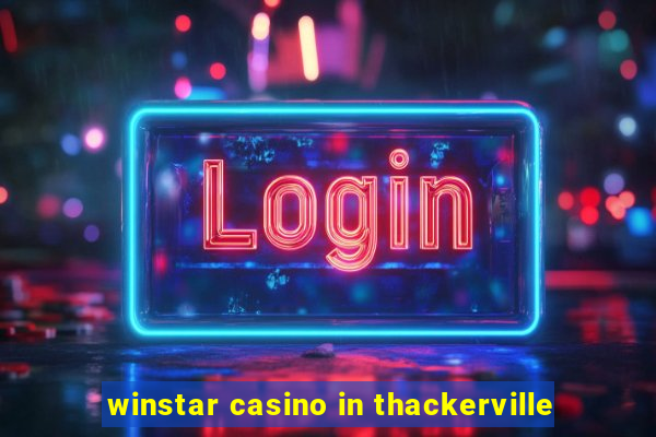 winstar casino in thackerville