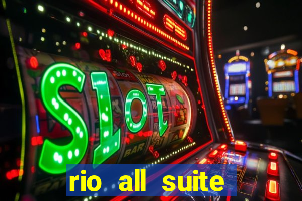 rio all suite hotel & casino