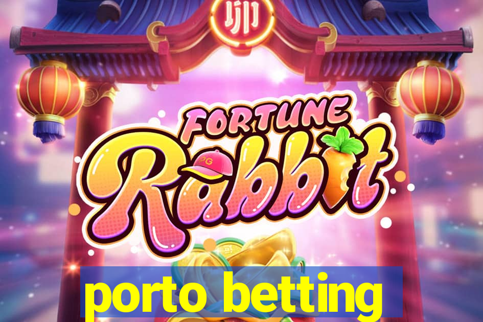 porto betting