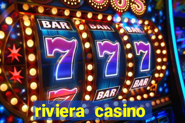 riviera casino hotel las vegas