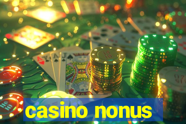 casino nonus