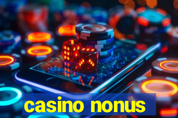 casino nonus