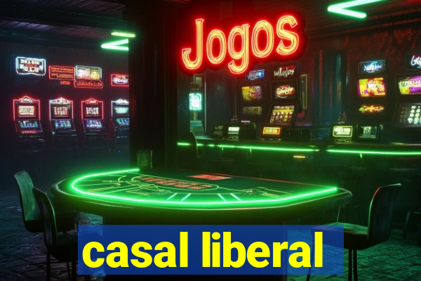 casal liberal