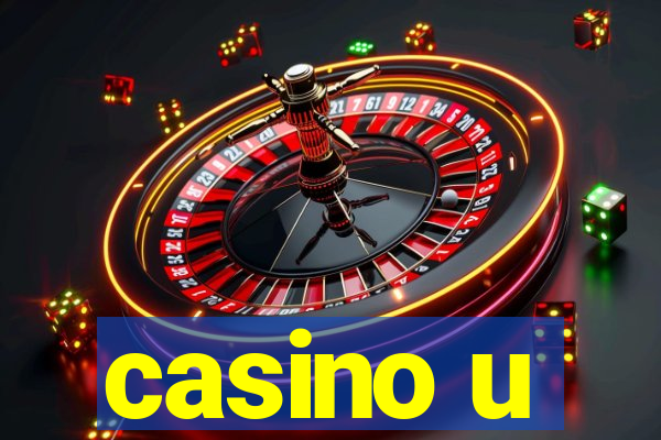 casino u