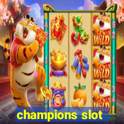 champions slot