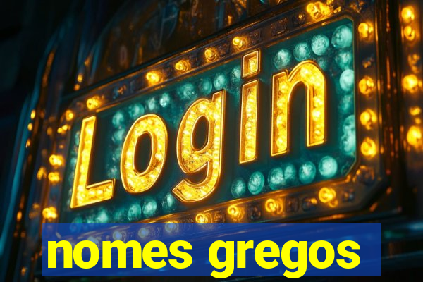 nomes gregos