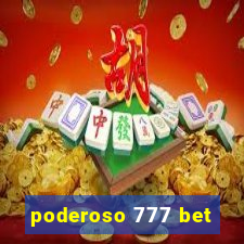 poderoso 777 bet