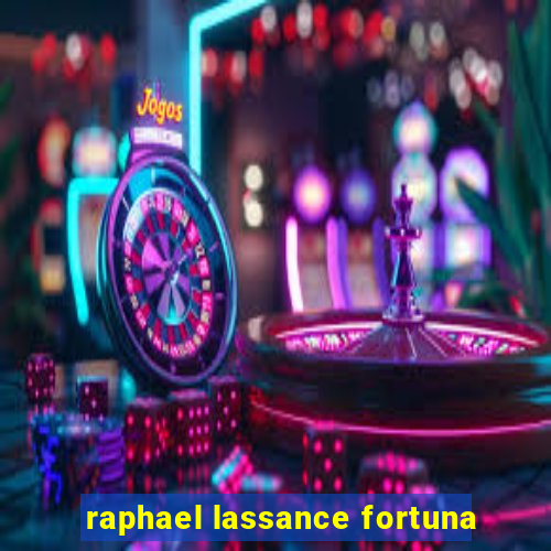 raphael lassance fortuna