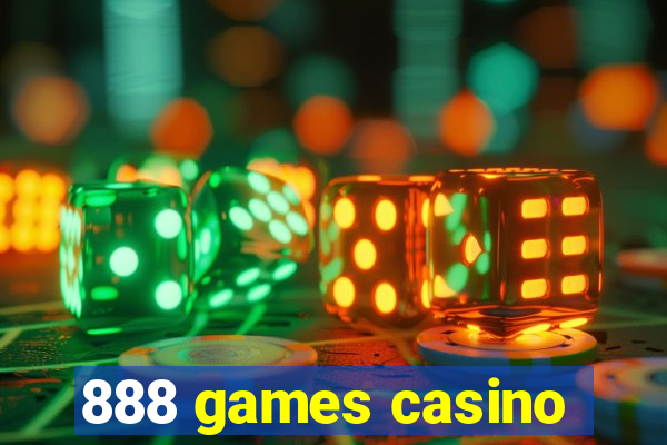 888 games casino