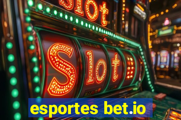 esportes bet.io