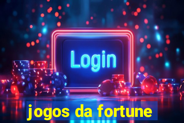 jogos da fortune