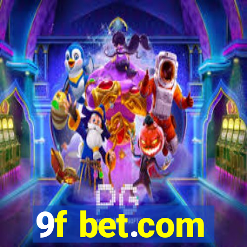 9f bet.com