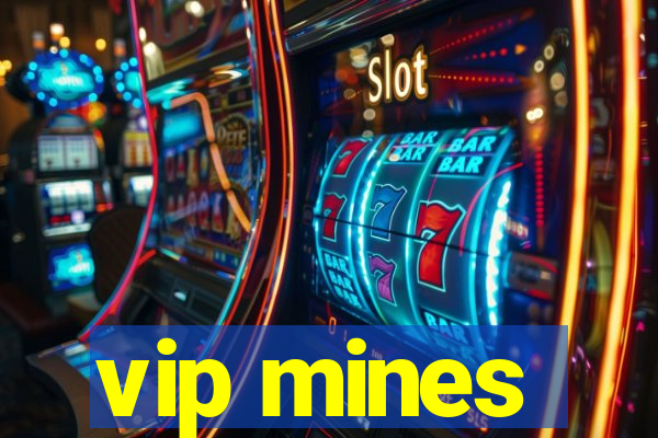 vip mines