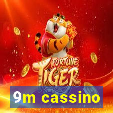 9m cassino