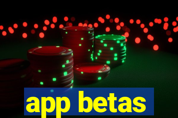 app betas