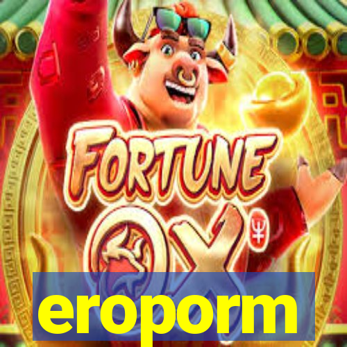 eroporm