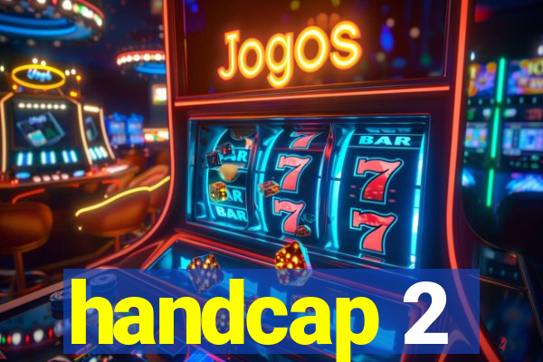 handcap 2