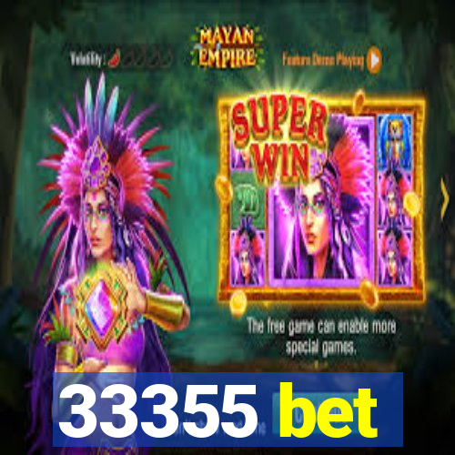 33355 bet